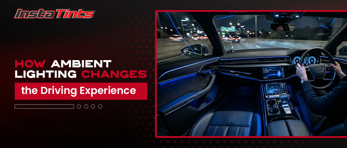 How Ambient Lighting Changes the Driving Experience