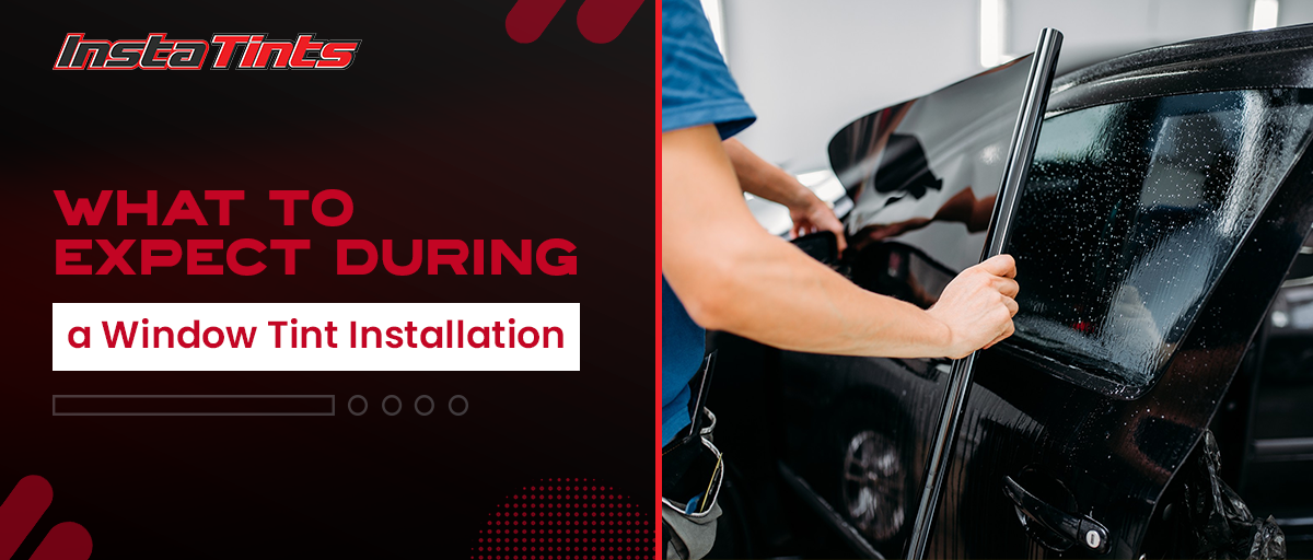 What to Expect During a Window Tint Installation