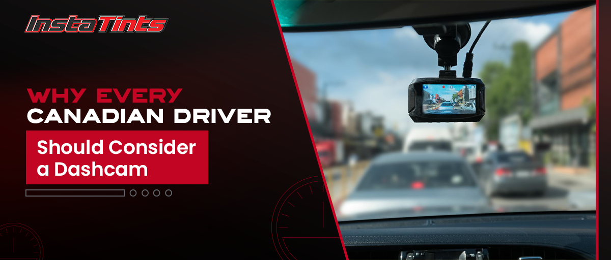 Why Every Canadian Driver Should Consider a Dashcam