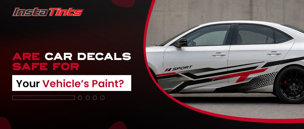 Are Car Decals Safe for Your Vehicle’s Paint_