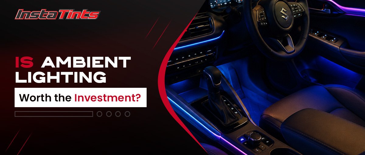 Is Ambient Lighting Worth the Investment?
