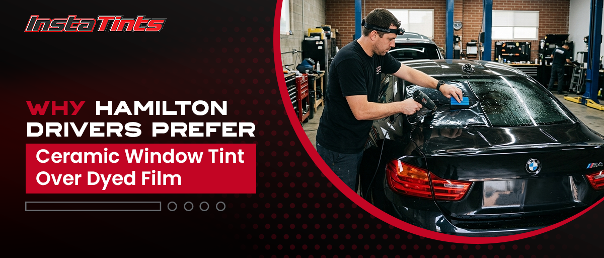 Reasons Hamilton Drivers Prefer Ceramic Window Tint More