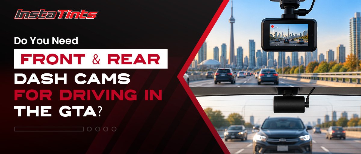 Do You Need Front and Rear Dash Cams for Driving in the GTA?