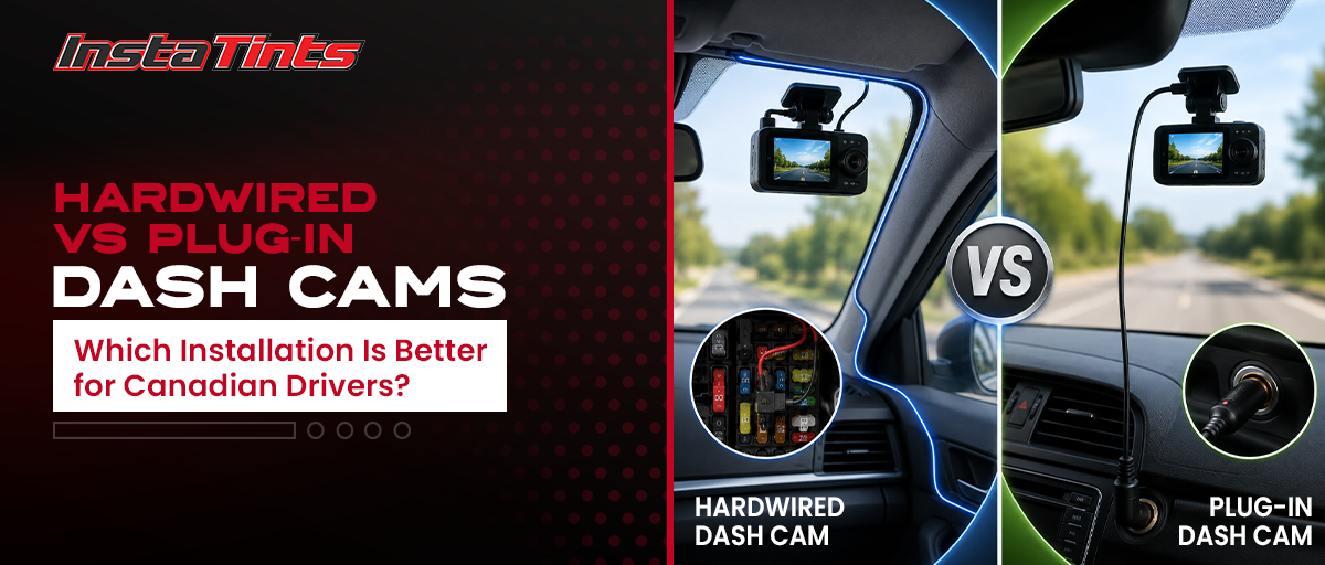 Hardwired vs Plug-In Dash Cam Installation in Canada